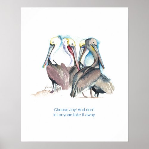 Charming Inspirational Watercolor Pelicans Poster