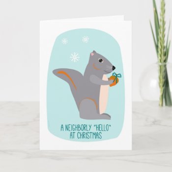Charming Little Squirrel Christmas For Neighbor Holiday Card by GreetingsByPennyCork at Zazzle