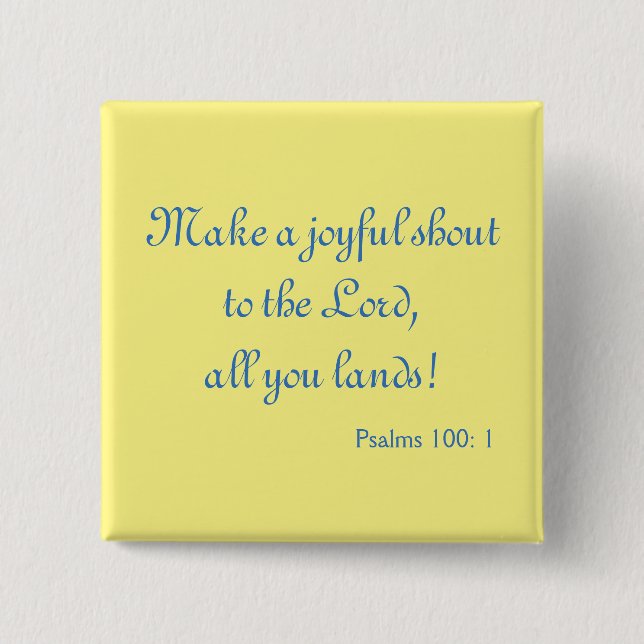 Charming Make a Joyful Shout Bible Verse Button (Front)