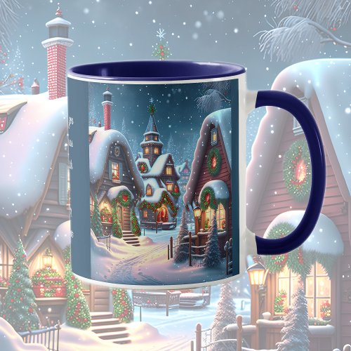 Charming snowy Christmas village Christmas quote  Mug