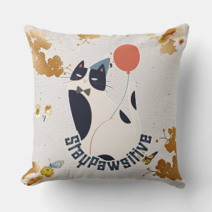 Charming Tuxedo Cat Stay Pawsitive Elegant Throw P Throw Pillow