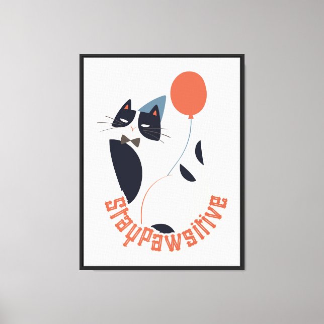 Charming Tuxedo Cat Stay Pawsitive Framed Canvas  (Front)