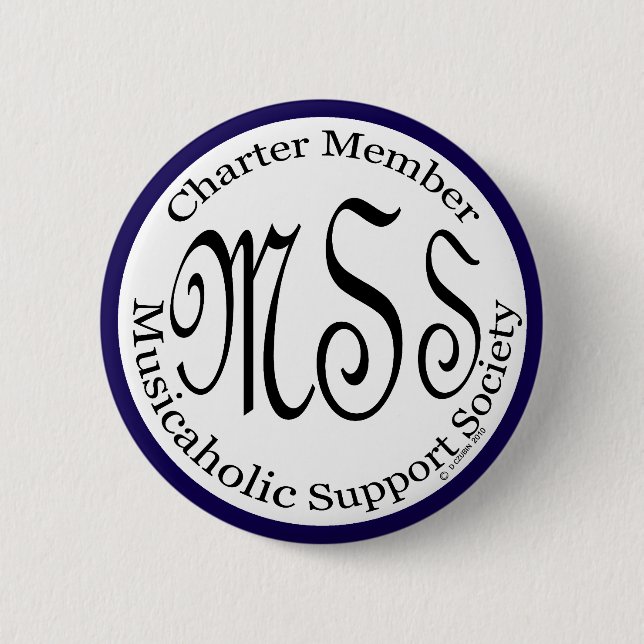 Charter Member Musicaholic Support Society Button (Front)