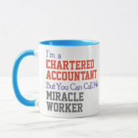 Chartered Accountant Miracle Worker Mug