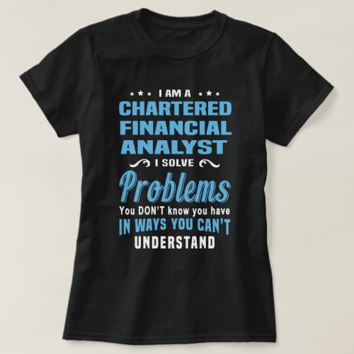 Chartered Financial Analyst T_Shirt