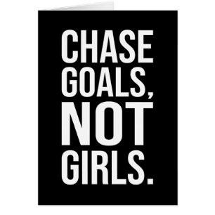 Chase Goals Not Girls - Gym, Hustle, Success Cards
