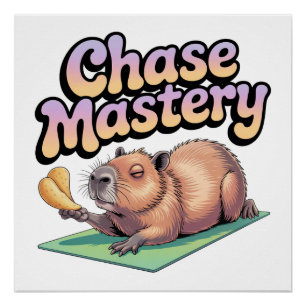 Chase Mastery Poster