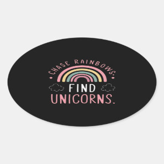 Chase Rainbows Find Unicorns Oval Sticker