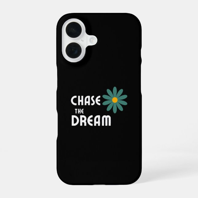 Chase the Dream Iphone Case (Back)