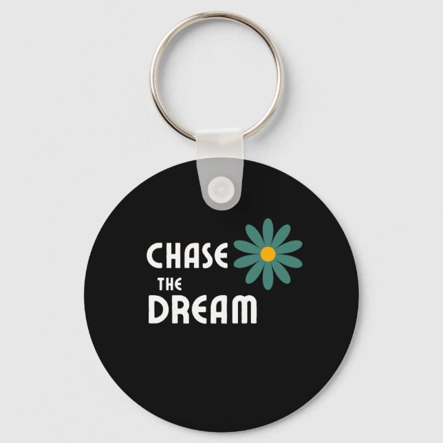 Chase the Dream Keychain (Front)