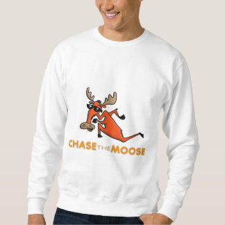 Chase the Moose Sweatshirt