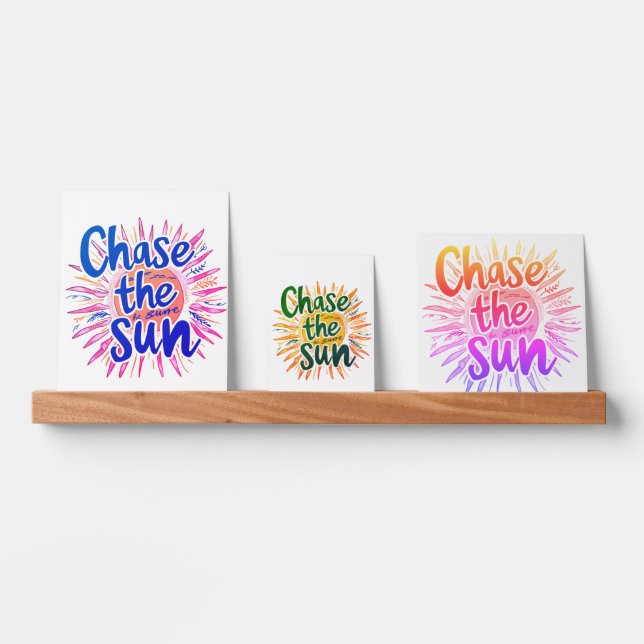 Chase the Sun Picture Ledge (Front)