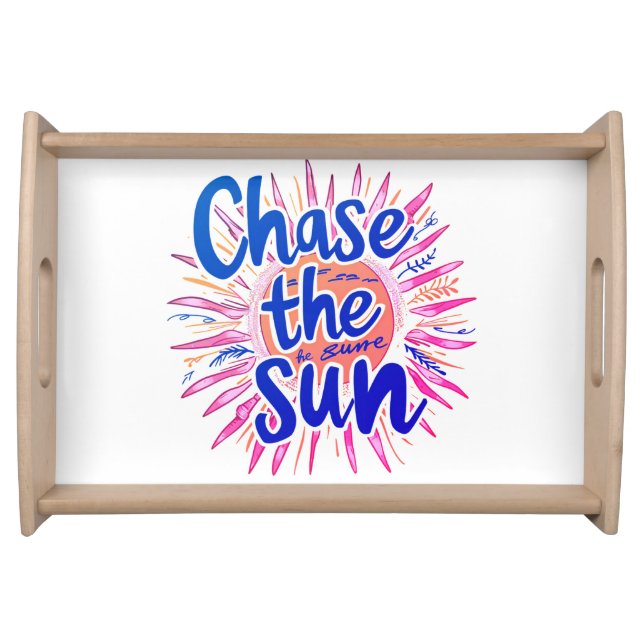 Chase the Sun Serving Tray (Front)