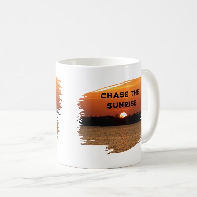 Chase The Sunrise Coffee Mug (Front Right)