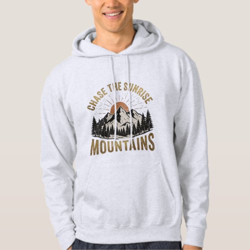 Chase The Sunrise Mountains Vintage Camping Hiking Hoodie