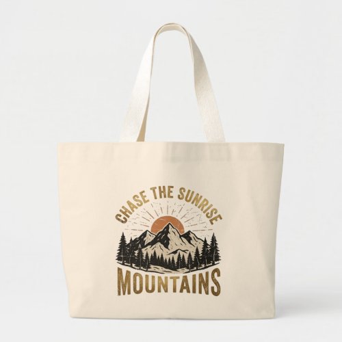 Chase The Sunrise Mountains Vintage Camping Hiking Large Tote Bag