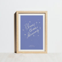 Chase Those Dreams Art Print Blue