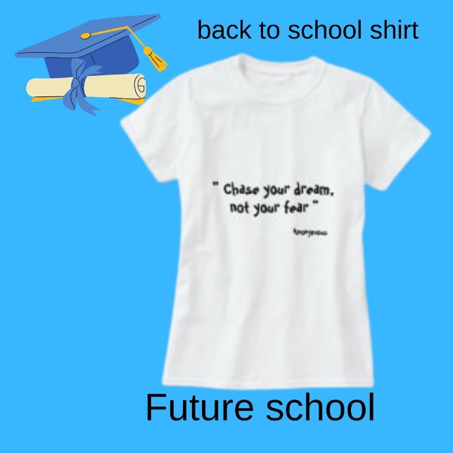 Chase Your Dream,  Funny Black Color  Quotes T-Shirt (Creator Uploaded)