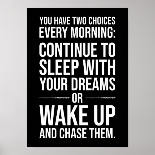 Chase Your Dreams _ Gym Hustle Success Inspire Poster