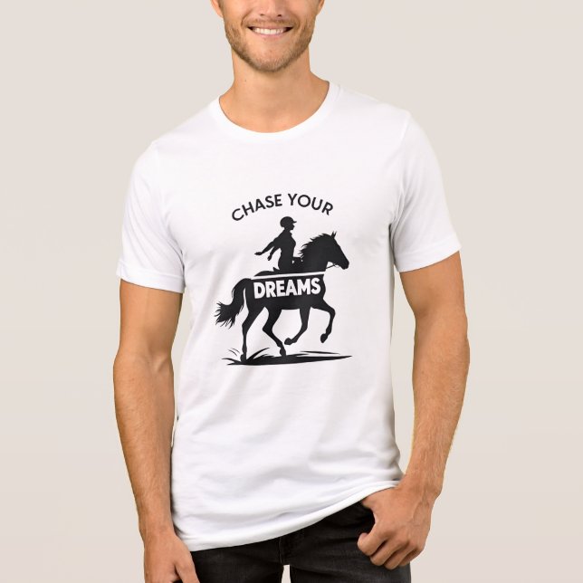 Chase Your Dreams Horse Tee – Motivational (Front)