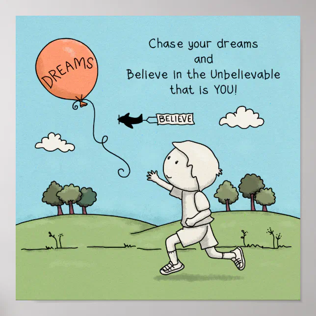 Chase Your Dreams Poster | Zazzle