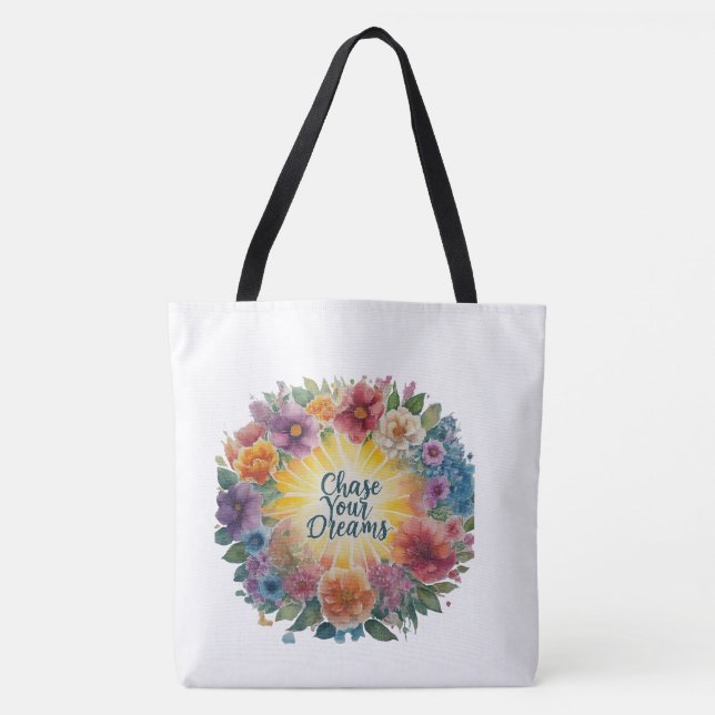 Chase Your Dreams - Shoulder Tote (Front)