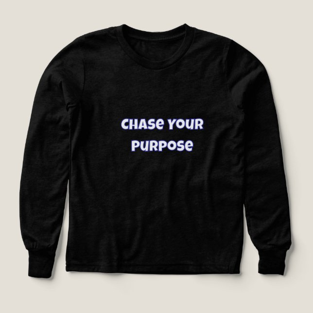 chase your purpose Tri-Blend shirts (Design Front)