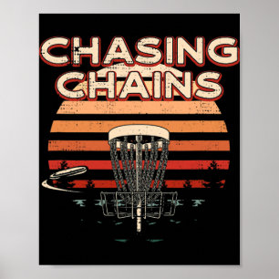 Chasing Chains Disc Golf Hobby Disc Golfer Pastime Poster