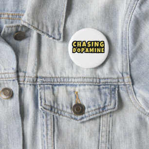 Chasing Dopamine Mental Health Adhd Neurodiversity Button