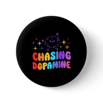 Chasing Dopamine Mental Health Aesthetic  Button