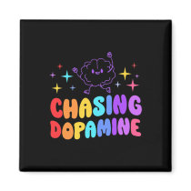 Chasing Dopamine Mental Health Aesthetic  Magnet