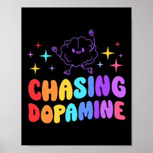 Chasing Dopamine Mental Health Aesthetic Poster