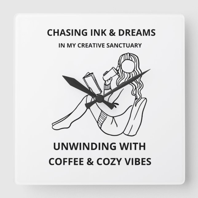 Chasing Ink and Dreams | Cozy Creative Sanctuary  Square Wall Clock (Front)