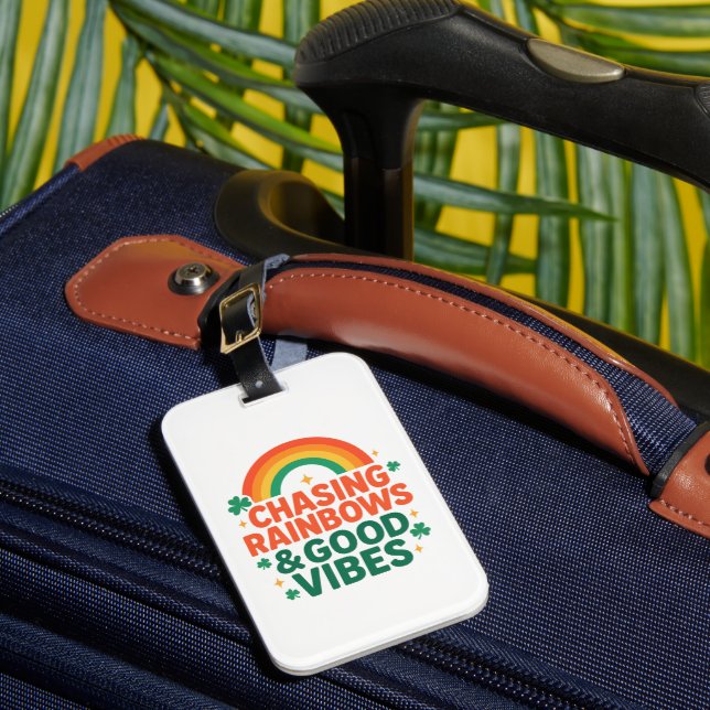 Chasing Rainbows & Good Vibes Luggage Tag (Front Insitu 1)