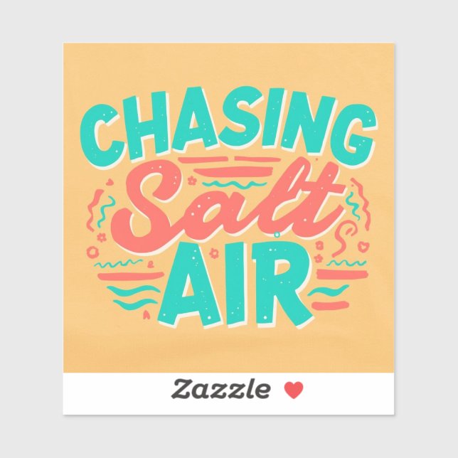 chasing salt air sticker (Sheet)
