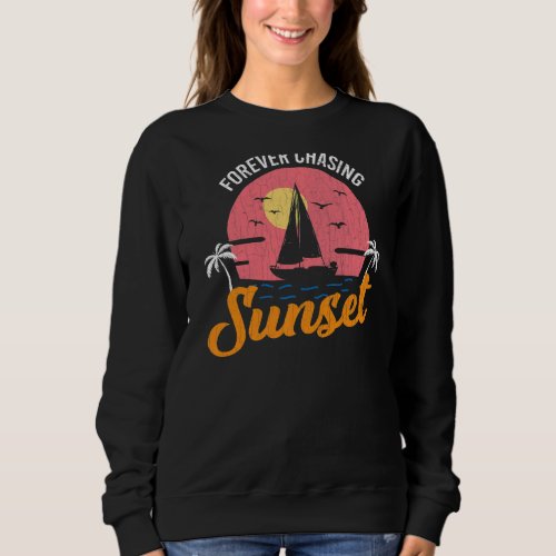 Chasing Sunsets Fun Summer Holidays Beach Sea  Gra Sweatshirt