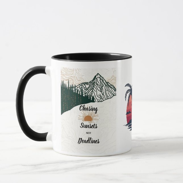 Chasing Sunsets Not Deadlines Mountain Wanderlust Mug (Left)