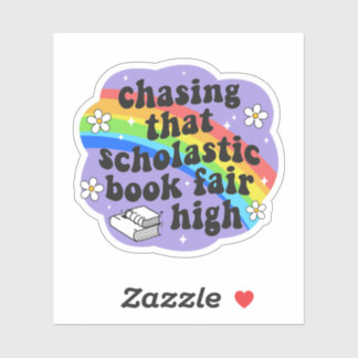Chasing That Scholastic Book Fair High Sticker