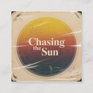 Chasing The Sun Calling Card