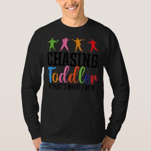 Chasing Toddlers   Childcare Daycare Teacher Graph T_Shirt