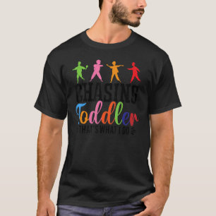 Chasing Toddlers Childcare Daycare Teacher Graph T-Shirt