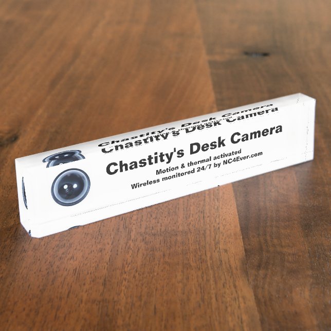 Chastity's Desk Camera Name Plate (Side)