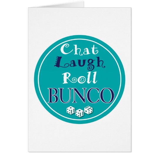 chat,laugh,roll - bunco card