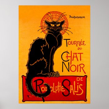 Chat Noir (black Cat) ~ Poster by TheWhippingPost at Zazzle