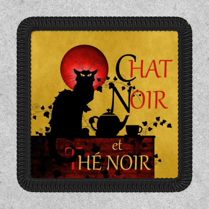 Chat Noir Et The Noir Black Cat Black Tea Patch Zazzle Com