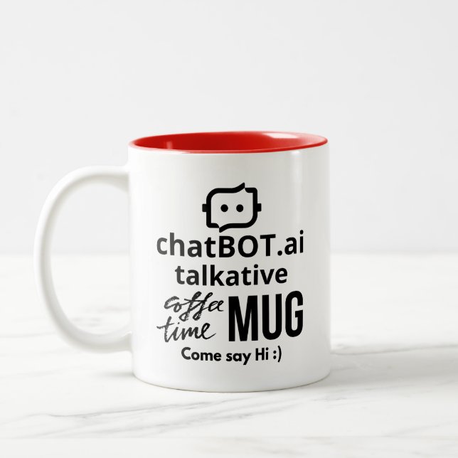 ChatBOT.ai talkative MUG Come Say Hi:) (Left)