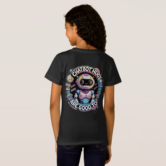 Chatbot Hugs Are Good Too Ai Robots チャットボットのハグもいいで T-Shirt (Back Full)