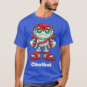 Chatbot Robot 2 T-Shirt