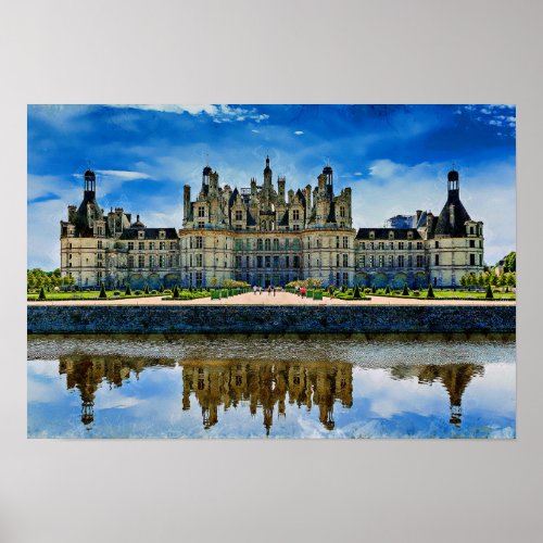 Chateau de Chambord France Poster