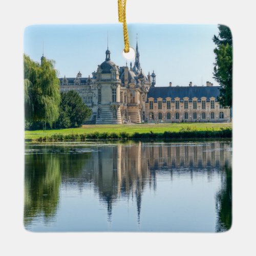 Chateau de Chantilly and reflection in a pond Ceramic Ornament